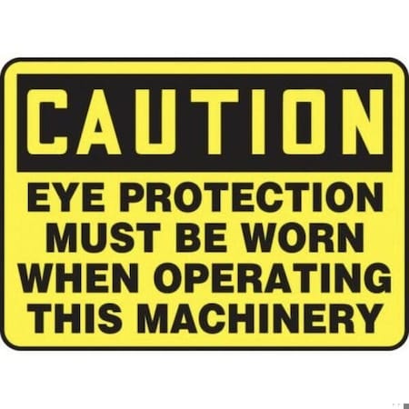 Accuform OSHA CAUTION Safety Sign EYE MPPA606XL MPPA606XL